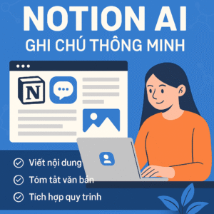 Review: Notion AI – Ghi Chú Thông Minh Cho Người Hiện Đại